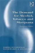 The Demand for Alcohol, Tobacco and Marijuana