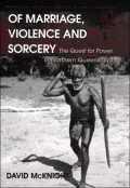 Of Marriage Violence and Sorcery: The Quest for Power in Northern Queensland