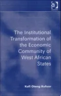 The Institutional Transformation of the Economic Coomunity of West African States