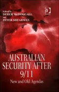 Australian Security after 9/11: New and Old Security Agendas