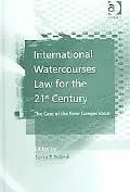 International Watercourses Law for the 21st Century: The Case of the River Ganges Basin