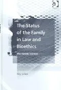 The Status of the Family in Law and Bioethics