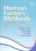 Human Factors Methods A Practical Guide for Engineering And Design