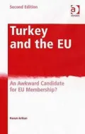 Turkey and the EU: An Awkward Candidate for EU Membership?