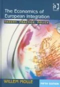 Book cover of Economics of European Integration: Theory, Practice, Policy