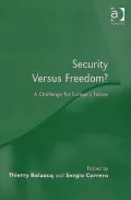 Security Versus Freedom: A Challenge for Europe's Future