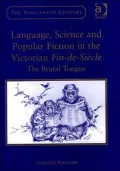 Language, science and popular fiction in the Victorian fin-de-siÃ¨cle
