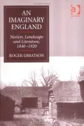 An Imaginary England: Nation, Landscape and Literature, 1840-1920