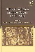 Biblical Religion and the Novel, 1700-2000