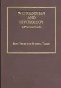 Wittgenstein and Psychology: A Practical Guide