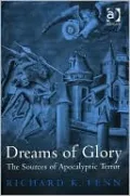 Dreams of Glory: The Source of Apocalyptic Terror