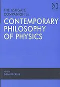 Ashgate Companion to the New Philosophy of Physics
