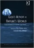 God's Action in Nature's World: Essays in Honour of Robert John Russell