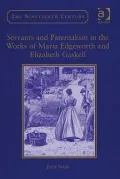 Servants and paternalism in the works of Maria Edgeworth and Elizabeth Gaskell