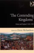 'The Contending Kingdoms': France and England 1430-1700