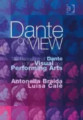 Dante on View: The Reception of Dante in the Visual and Performing Arts
