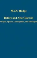 Before and after Darwin: Origins, Species, Cosmogonies, and Ontologies
