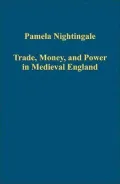 Trade Money and Power in Medieval England