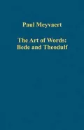 Art of Words: Bede and Theodulf