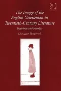 The image of the English gentleman in twentieth-century literature
