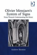 Olivier messiaen's system of Signs: Expressing the Ineffable