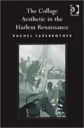 The Collage Aesthetic in the Harlem Renaissance