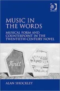 Music in the Words: Musical Form and Counterpoint in the Twentieth Century Novel