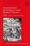 Transnational and Transcultural Exchange in Early Modern Drama: Theater Crossing Borders