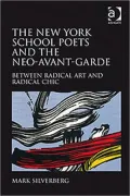 The New York School Poets and the Neo-Avant-Garde