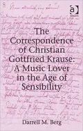 The Correspondence of Christian Gottfried Krause: A Music Lover in the Age of Sensibility