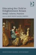 Educating the Child in Enlightenment Britain