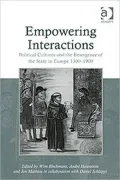 Empowering Interactions-Political Cultures and the Emergence of the State in Europe 13000
