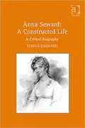 Anna Seward: A Constructed Life