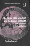 Crime of Destruction and the Law of Genocide Their Impact on Collective Memory