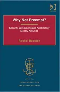 Why Not Preempt?: Security Law Norms and Anticipatory Military Activities