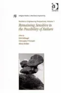 Resilience Engineering Perspectives: Remaining Sensitive to the Possibility of Failure