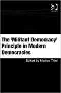 The 'Militant Democracy' Principle in Modern Democracies