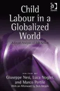 Child Labor in a Globalized World: A Legal Analysis of ILO Action