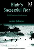 Blair's Successful War (Military Strategy and Operational Art)