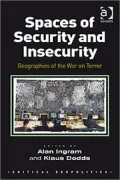 Spaces of Security and Insecurity