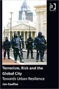 Terrorism, Risk and the Global City
