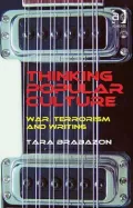 Thinking Popular Culture: War, Terrorism and Writing