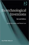 Biotechnological Inventions: Moral Restraints and Patent Law