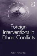 Foreign Interventions in Ethnic Conflicts