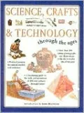 Science, Crafts and Technology through the Ages