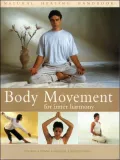 Body Movement for Inner Harmony
