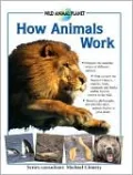 How Animals Work (Wild Animal Planet Series)