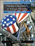 Harley-Davidson A Visual History Exploring the Legend of an American Dream