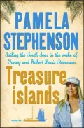 Treasure Islands: Sailing the South Seas in the Wake of Fanny and Robert Louis Stevenson