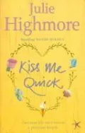 Kiss Me Quick